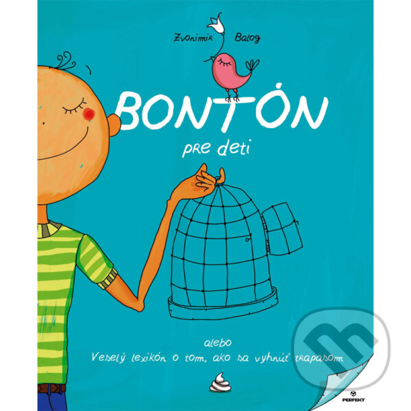 Audiokniha: Bontón pre deti (Zvonimír Balog). Vis Verbi, 2017 Audiokniha: Bontón pre deti (Zvonimír Balog). Vis Verbi, 2017