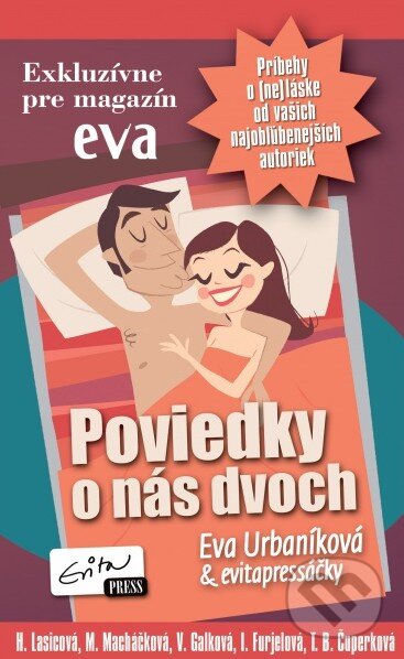 Kniha: Poviedky o nás dvoch (Autorský kolektiv). Evitapress Kniha: Poviedky o nás dvoch (Autorský kolektiv). Evitapress