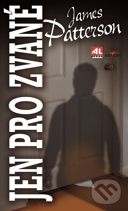 E-kniha: Jen pro zvané (James Patterson). Alpress, 2017 E-kniha: Jen pro zvané (James Patterson). Alpress, 2017