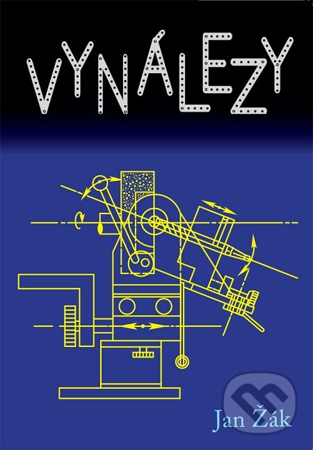 E-kniha: Vynálezy (Jan Žák). Lukáš Vik E-kniha: Vynálezy (Jan Žák). Lukáš Vik
