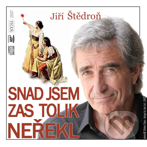 Audiokniha: Snad jsem zas tolik neřekl (Jiří Štědroň). Socha, 2017 Audiokniha: Snad jsem zas tolik neřekl (Jiří Štědroň). Socha, 2017