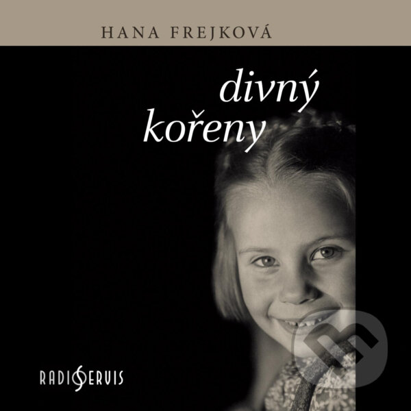Audiokniha: Divný kořeny (Hana Frejková). Radioservis, 2017 Audiokniha: Divný kořeny (Hana Frejková). Radioservis, 2017