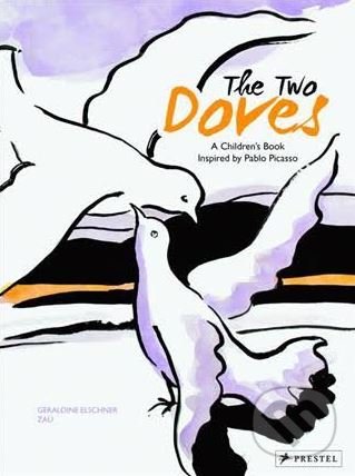 The Two Doves - Geraldine Elschner, Zau (ilustrácie), Prestel, 2017