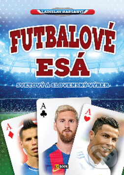 Kniha: Futbalové esá (Ladislav Harsányi). Foni book, 2017 Kniha: Futbalové esá (Ladislav Harsányi). Foni book, 2017