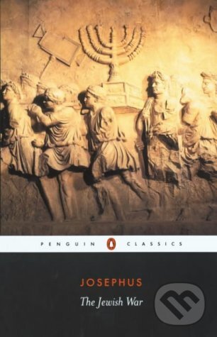 Kniha: The Jewish War (Flavius Josephus). Penguin Books, 1981 Kniha: The Jewish War (Flavius Josephus). Penguin Books, 1981