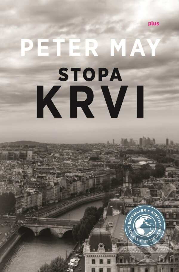 Kniha: Stopa krvi (Peter May). Plus, 2017 Kniha: Stopa krvi (Peter May). Plus, 2017