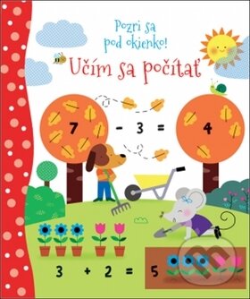 Kniha: Učím sa počítať (Svojtka&Co.). Svojtka&Co., 2017 Kniha: Učím sa počítať (Svojtka&Co.). Svojtka&Co., 2017