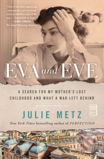 Kniha: Eva and Eve (Julie Metz). Atria Books, 2022 Kniha: Eva and Eve (Julie Metz). Atria Books, 2022