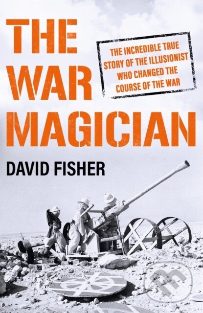 Kniha: The War Magician (David Fisher). Weidenfeld and Nicolson, 2022 Kniha: The War Magician (David Fisher). Weidenfeld and Nicolson, 2022
