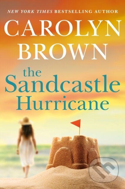 Kniha: The Sandcastle Hurricane (Carolyn Brown). , 2022 Kniha: The Sandcastle Hurricane (Carolyn Brown). , 2022