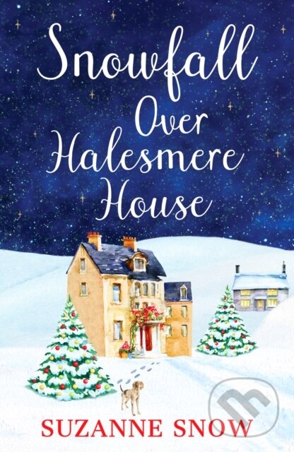 Kniha: Snowfall Over Halesmere House (Suzanne Snow). Canelo, 2022 Kniha: Snowfall Over Halesmere House (Suzanne Snow). Canelo, 2022