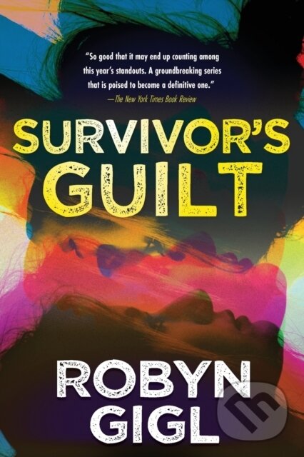Kniha: Survivor's Guilt (Robyn Gigl). Kensington Publishing Corporation, 2023 Kniha: Survivor's Guilt (Robyn Gigl). Kensington Publishing Corporation, 2023