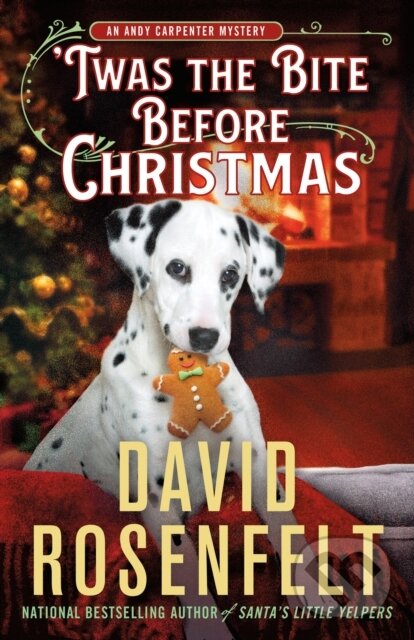 Kniha: 'Twas the Bite Before Christmas (David Rosenfelt). Minotaur Books, 2023 Kniha: 'Twas the Bite Before Christmas (David Rosenfelt). Minotaur Books, 2023