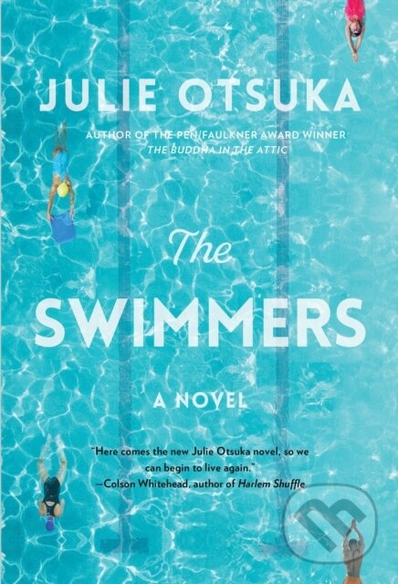 Kniha: Swimmers (Julie Otsuka). , 2022 Kniha: Swimmers (Julie Otsuka). , 2022