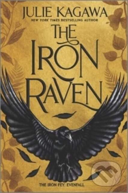 Kniha: IRON RAVEN (Julie Kagawa). , 2022 Kniha: IRON RAVEN (Julie Kagawa). , 2022