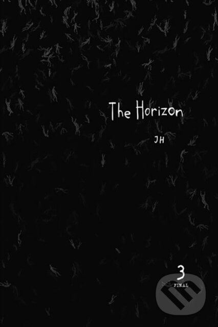 Kniha: The Horizon, Vol. 3 (Abigail Blackman a JH). Ize Press, 2023 Kniha: The Horizon, Vol. 3 (Abigail Blackman a JH). Ize Press, 2023