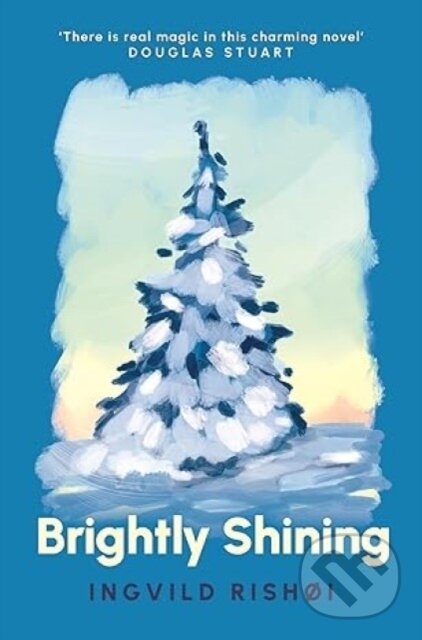 Kniha: Brightly Shining (Ingvild Rishøi). Grove Press, 2024 Kniha: Brightly Shining (Ingvild Rishøi). Grove Press, 2024