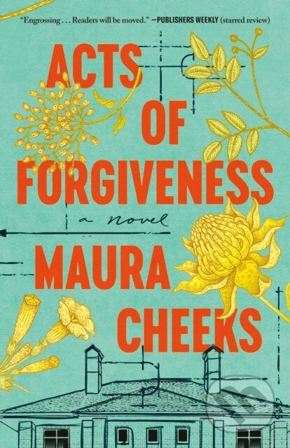 Kniha: Acts of Forgiveness (Maura Cheeks). Ballantine, 2025 Kniha: Acts of Forgiveness (Maura Cheeks). Ballantine, 2025