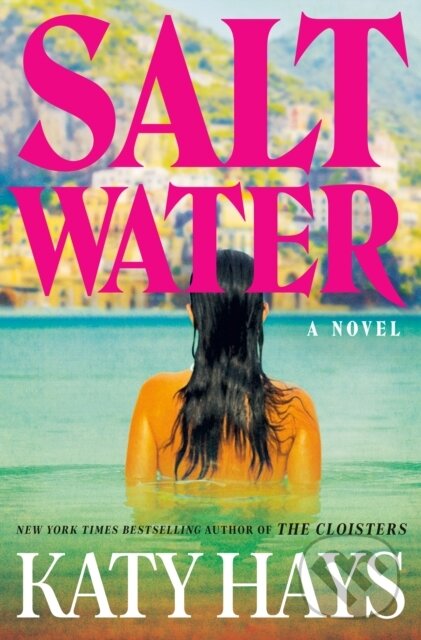 Kniha: Saltwater: A Novel (Katy Hays). , 2025 Kniha: Saltwater: A Novel (Katy Hays). , 2025