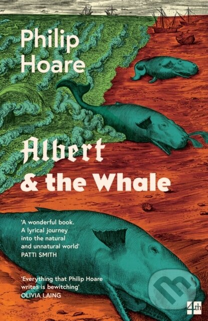 Kniha: Albert & the Whale (Philip Hoare). Fourth Estate, 2022 Kniha: Albert & the Whale (Philip Hoare). Fourth Estate, 2022