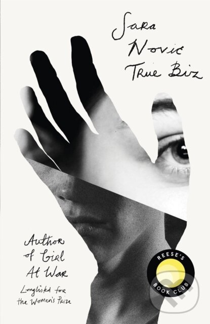 Kniha: True Biz (Sara Novic). Little, Brown, 2022 Kniha: True Biz (Sara Novic). Little, Brown, 2022