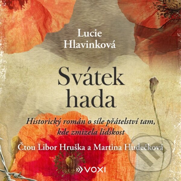 Audiokniha: Svátek hada (audiokniha) (Lucie Hlavinková). Voxi, 2025 Audiokniha: Svátek hada (audiokniha) (Lucie Hlavinková). Voxi, 2025