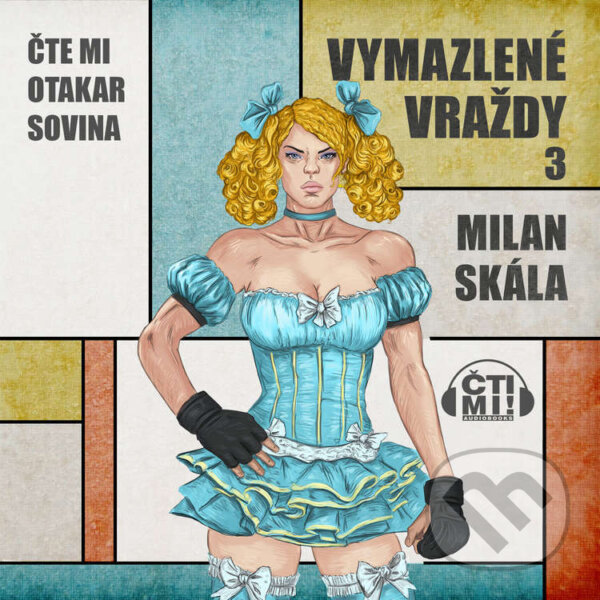Audiokniha: Vymazlené vraždy 3 (Milan Skála). Čti mi!, 2025 Audiokniha: Vymazlené vraždy 3 (Milan Skála). Čti mi!, 2025