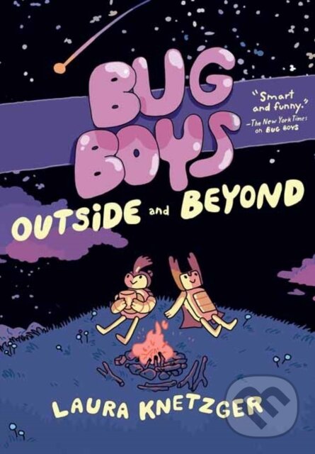 Kniha: Bug Boys: Outside and Beyond (Laura Knetzger). Random House, 2021 Kniha: Bug Boys: Outside and Beyond (Laura Knetzger). Random House, 2021