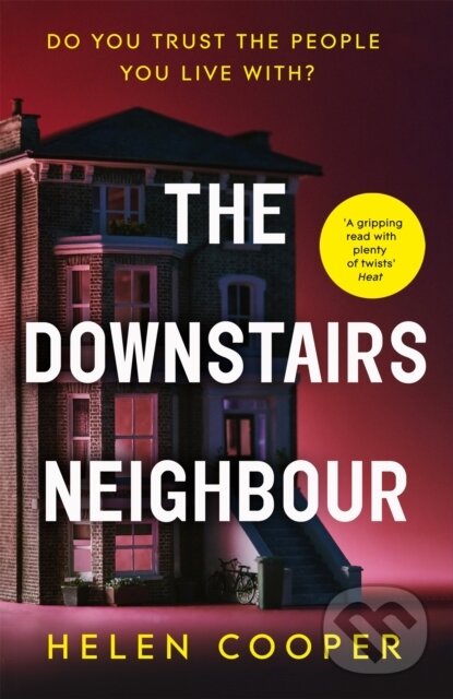 Kniha: The Downstairs Neighbour (Helen Cooper). Hodder Paperback, 2021 Kniha: The Downstairs Neighbour (Helen Cooper). Hodder Paperback, 2021