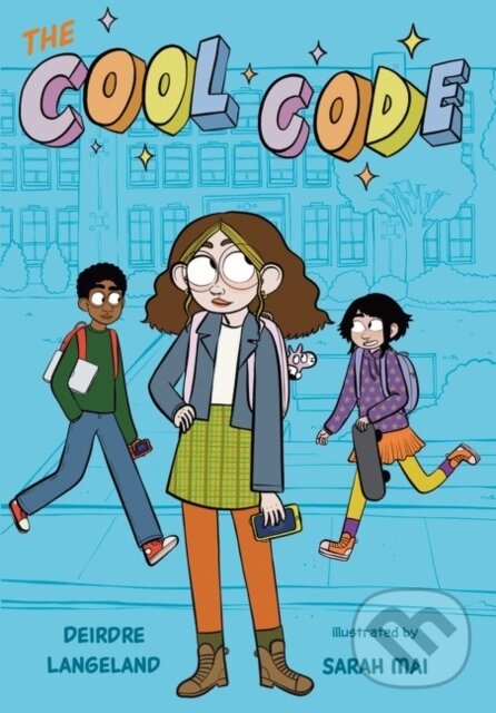 Kniha: The Cool Code (Langeland Deirdre). Clarion Books, 2022 Kniha: The Cool Code (Langeland Deirdre). Clarion Books, 2022