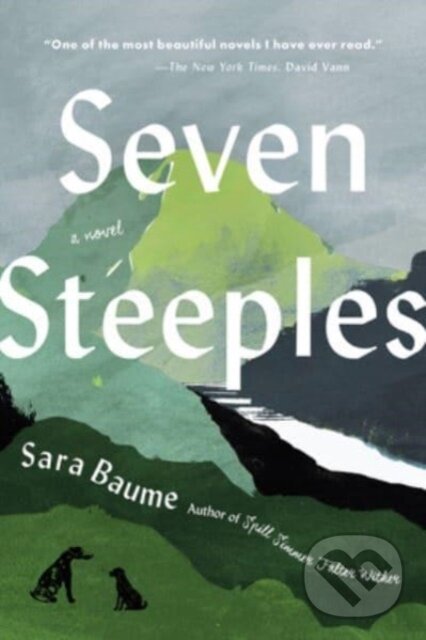 Kniha: Seven Steeples (Sara Baume). Mariner Books, 2023 Kniha: Seven Steeples (Sara Baume). Mariner Books, 2023