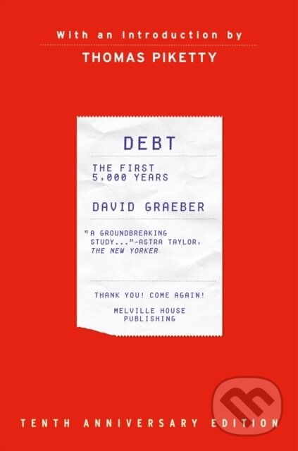 Kniha: Debt, 10th Anniversary Edition (David Graeber). , 2021 Kniha: Debt, 10th Anniversary Edition (David Graeber). , 2021