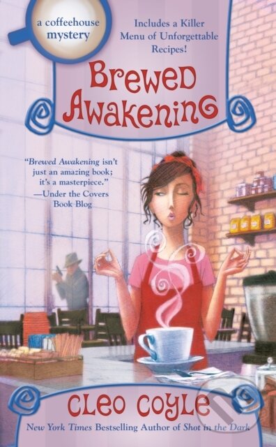 Kniha: Brewed Awakening (Cleo Coyle). , 2021 Kniha: Brewed Awakening (Cleo Coyle). , 2021