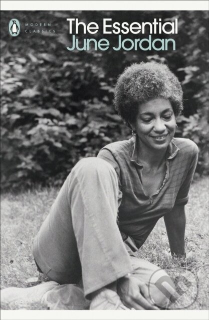 Kniha: The Essential June Jordan (Christoph Keller, Jan Heller Levi a June Jordan). Penguin Classics, 2021 Kniha: The Essential June Jordan (Christoph Keller, Jan Heller Levi a June Jordan). Penguin Classics, 2021
