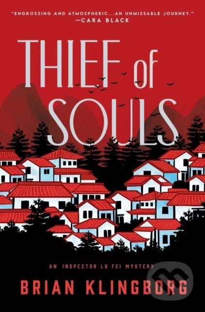 Kniha: Thief of Souls (Brian Klingborg). Minotaur Books, 2022 Kniha: Thief of Souls (Brian Klingborg). Minotaur Books, 2022