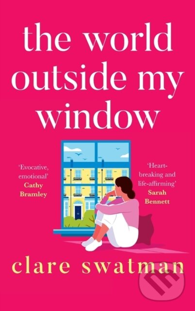 Kniha: The World Outside My Window (Clare Swatman). , 2023 Kniha: The World Outside My Window (Clare Swatman). , 2023