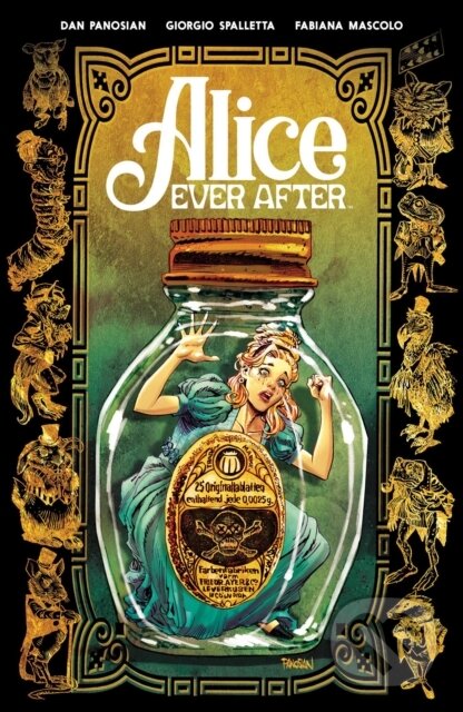 Kniha: Alice Ever After (Dan Panosian). Boom! Studios, 2023 Kniha: Alice Ever After (Dan Panosian). Boom! Studios, 2023