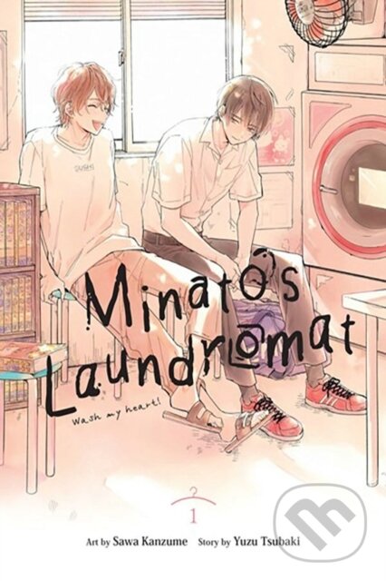 Kniha: Minato's Laundromat, Vol. 1 (Carolina Hdz, Kei Coffman, Sawa Kanzume a Yuzu Tsubaki). Yen Press, 2023 Kniha: Minato's Laundromat, Vol. 1 (Carolina Hdz, Kei Coffman, Sawa Kanzume a Yuzu Tsubaki). Yen Press, 2023