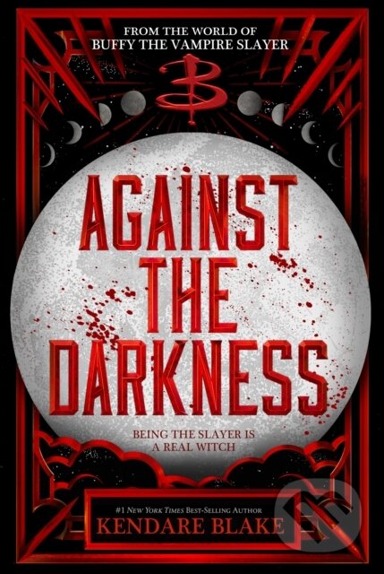 Kniha: Against the Darkness (Kendare Blake). Hyperion, 2024 Kniha: Against the Darkness (Kendare Blake). Hyperion, 2024
