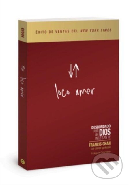 Kniha: Loco Amor (Francis Chan). , 2024 Kniha: Loco Amor (Francis Chan). , 2024