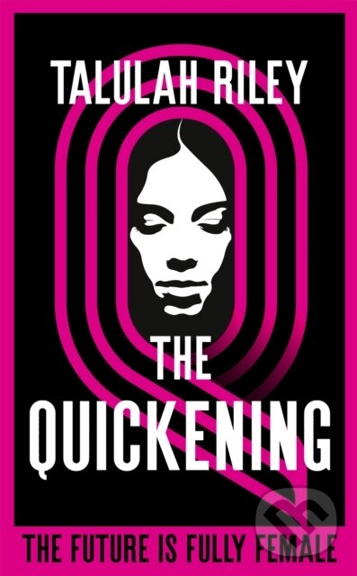 Kniha: The Quickening (Talulah Riley). Hodder and Stoughton, 2022 Kniha: The Quickening (Talulah Riley). Hodder and Stoughton, 2022