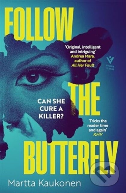 Kniha: Follow the Butterfly (Martta Kaukonen). Pushkin, 2024 Kniha: Follow the Butterfly (Martta Kaukonen). Pushkin, 2024