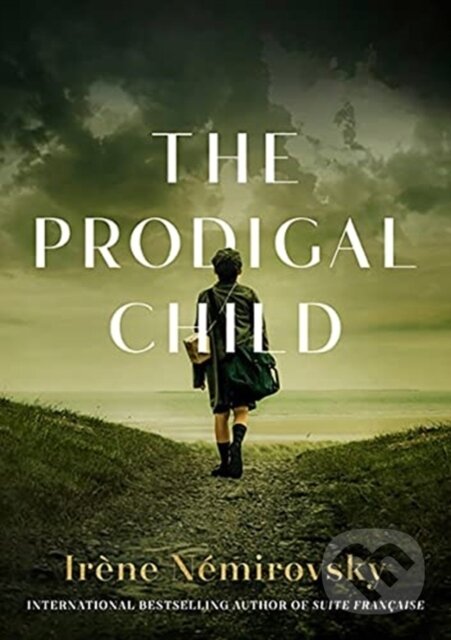 Kniha: The Prodigal Child (Irene Nemirovsky). , 2021 Kniha: The Prodigal Child (Irene Nemirovsky). , 2021