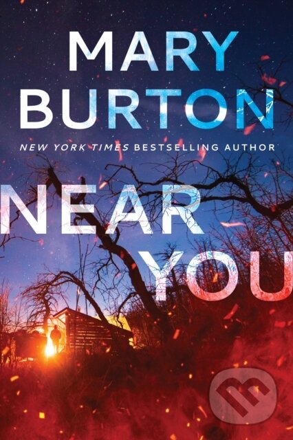 Kniha: Near You (Mary Burton). , 2021 Kniha: Near You (Mary Burton). , 2021