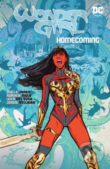 Kniha: Wonder Girl: Homecoming (Joelle Jones). DC Comics, 2022 Kniha: Wonder Girl: Homecoming (Joelle Jones). DC Comics, 2022