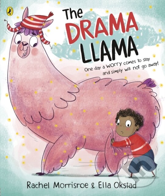 Kniha: The Drama Llama (Rachel Morrisroe). Puffin Books, 2022 Kniha: The Drama Llama (Rachel Morrisroe). Puffin Books, 2022