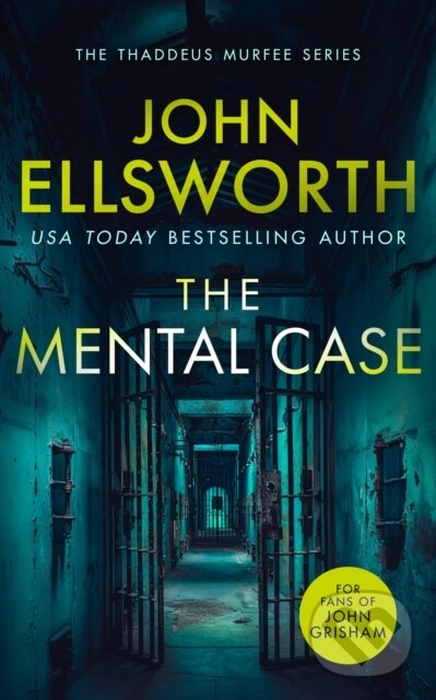 Kniha: The Mental Case (John Ellsworth). , 2024 Kniha: The Mental Case (John Ellsworth). , 2024