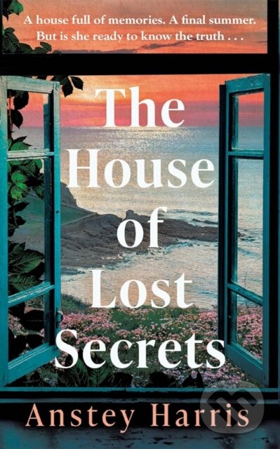 Kniha: The House of Lost Secrets (Anstey Harris). Lake Union Publishing, 2024 Kniha: The House of Lost Secrets (Anstey Harris). Lake Union Publishing, 2024
