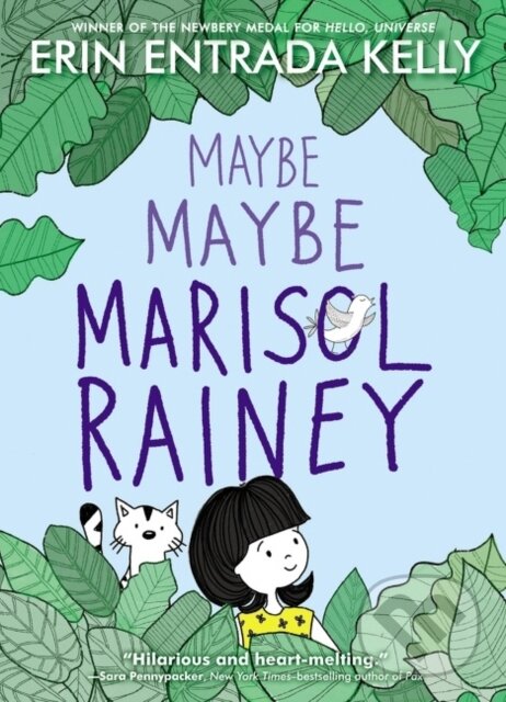 Kniha: Maybe Maybe Marisol Rainey (Erin Entrada Kelly). Greenwillow Books, 2021 Kniha: Maybe Maybe Marisol Rainey (Erin Entrada Kelly). Greenwillow Books, 2021