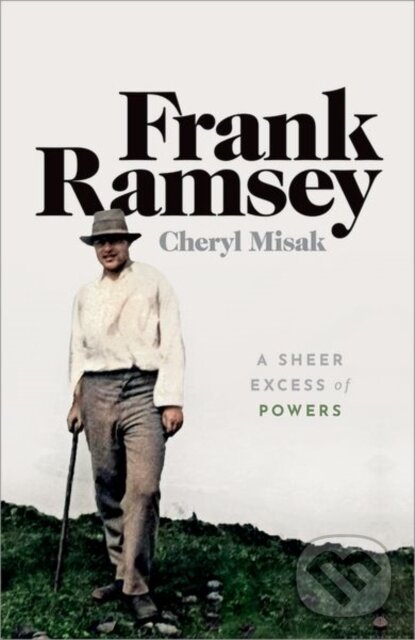 Kniha: Frank Ramsey (Cheryl Misak). Oxford University Press, 2022 Kniha: Frank Ramsey (Cheryl Misak). Oxford University Press, 2022